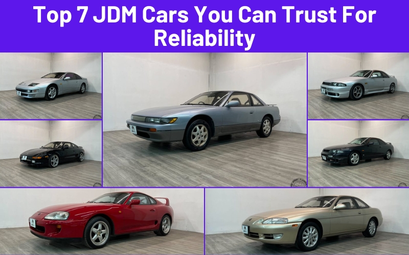Top 7 JDM Cars You Can Trust For Reliability
