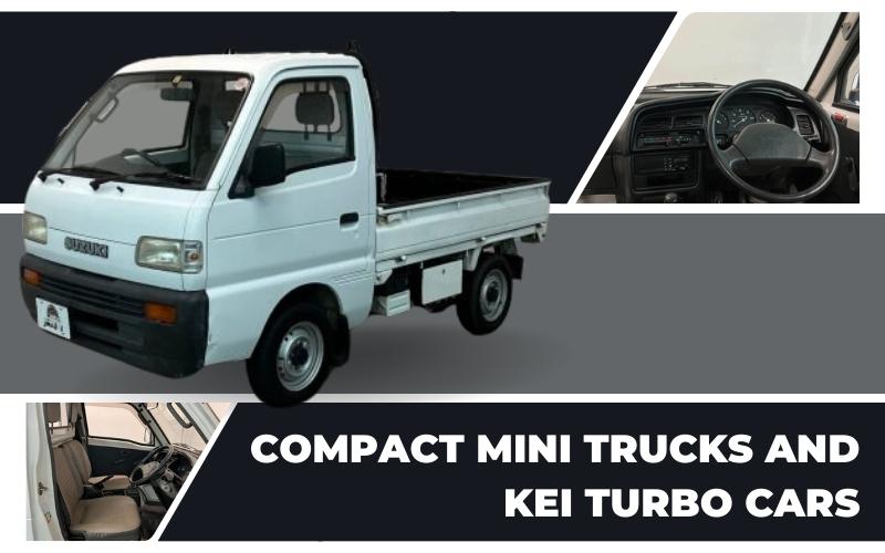 Compact Mini Trucks and Kei Turbo Cars